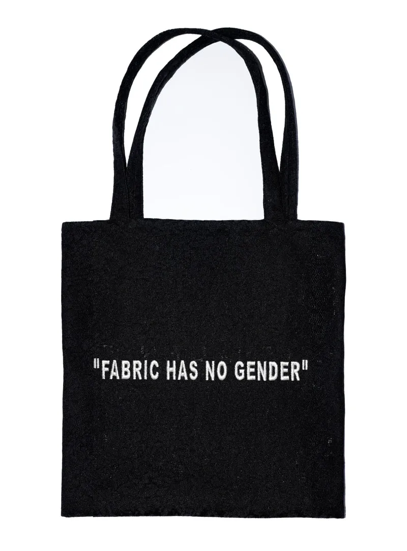 "FABRIC HAS NO GENDER" 18x18 Shopper Bag
