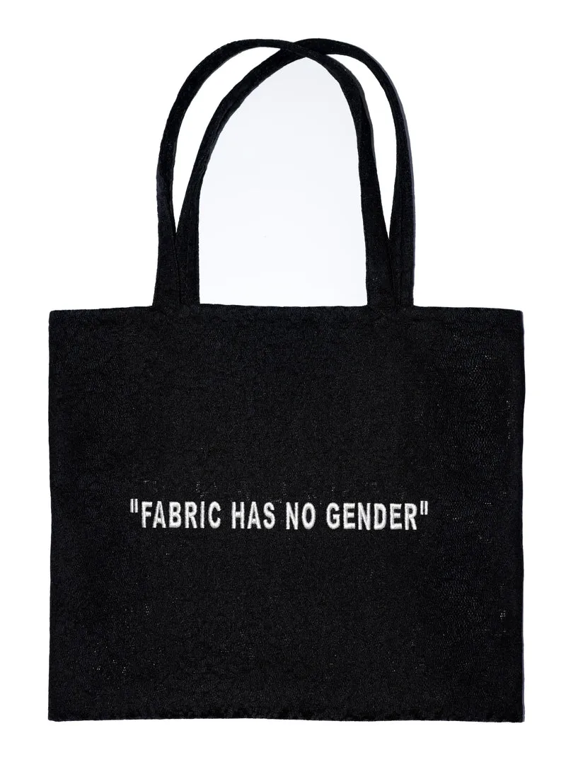 "FABRIC HAS NO GENDER" 18x24 Shopper Bag