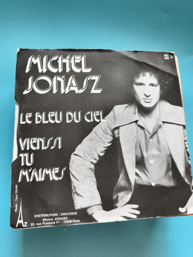 Vinyle 45 tours Michel Jonasz Le Bleu du Ciel Viens Si Tu M’aimes pochette noire