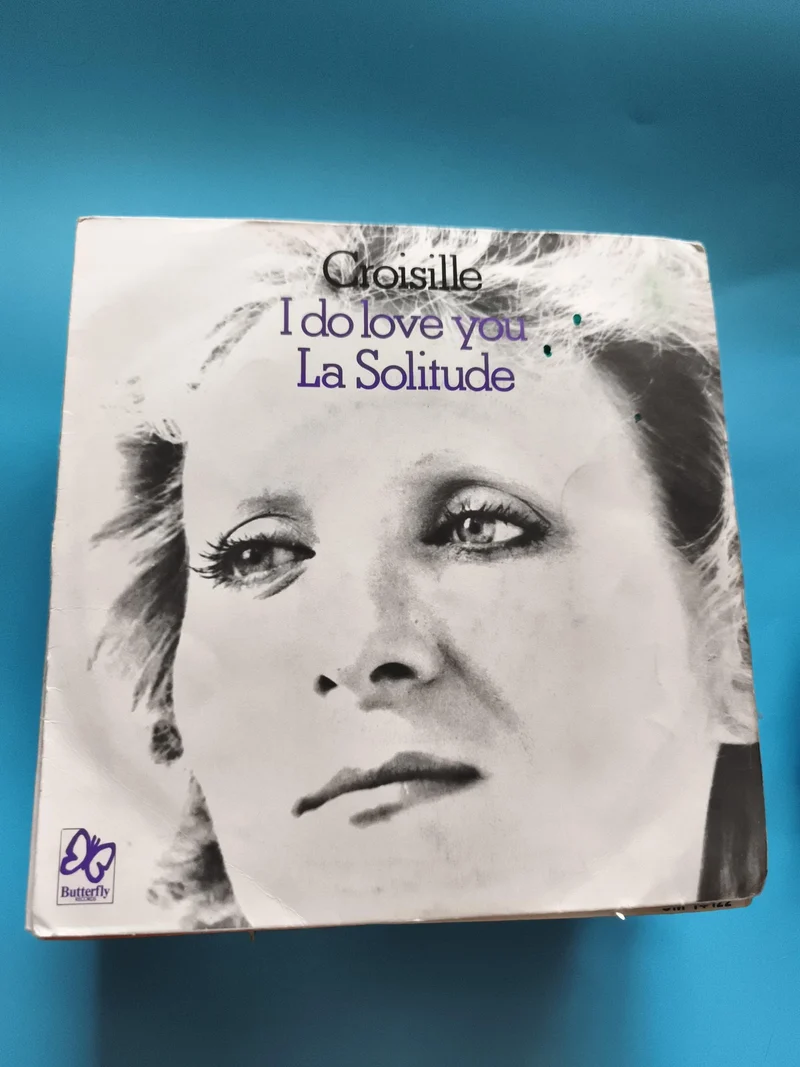 Vinyle 45 tours Croisille I do love you La Solitude Butterfly pochette