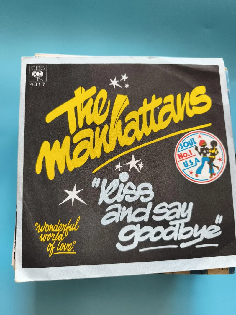 Vinyle 45 tours The Manhattans CBS Kiss and Say Goodbye soul sleeve