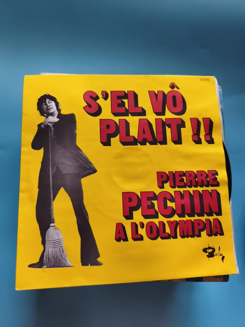 Vinyle 45 tours Pierre Péchin S'el Vô Plaît Olympia pochette jaune