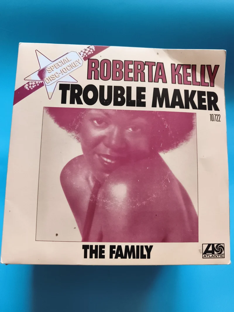 Vinyle 45 tours Roberta Kelly Trouble Maker Atlantic Disco DJ