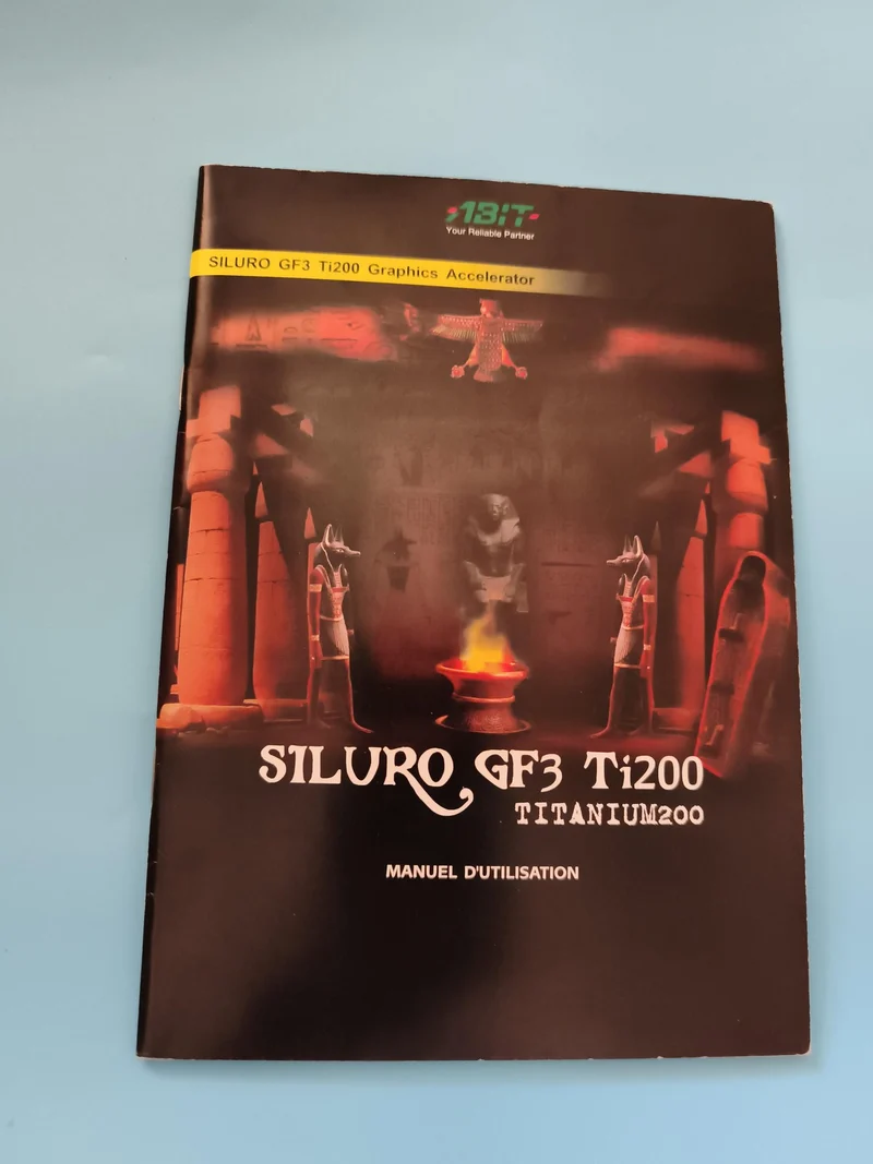Manuel utilisation 3D1T Siluro GF3 Ti200 Titanium200 carte graphique