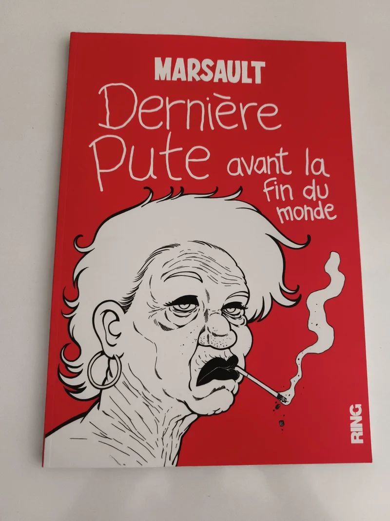 Bande dessinée Marsault Dernière Pute avant la fin du monde Ring