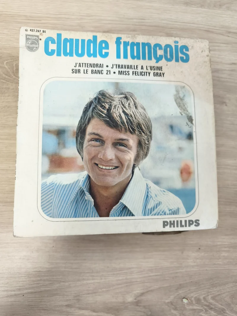 Vinyle 45T vintage Claude François Philips pochette photo, titres J?attendrai