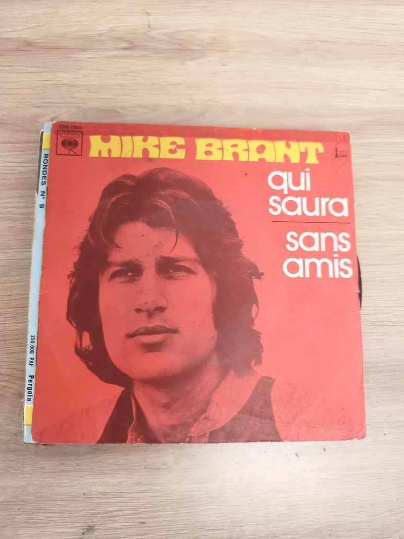 Mike Brant ? Vinyle 45 tours Qui saura / Sans amis pochette rouge CBS