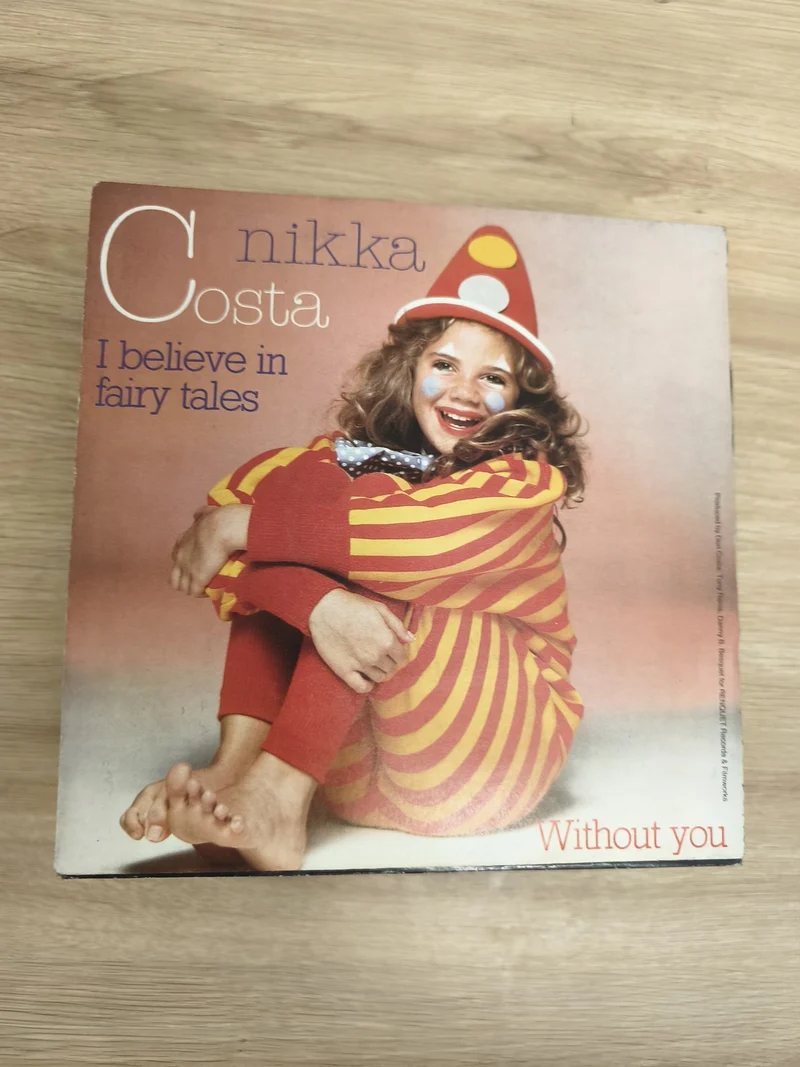 Vinyle 45 tours Nikka Costa I Believe in Fairy Tales / Without You pochette clow