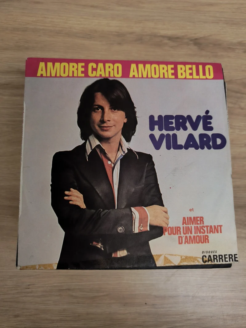 Vinyle 45T Hervé Vilard Amore Caro Amore Bello / Aimer Pour Un Instant D'amour