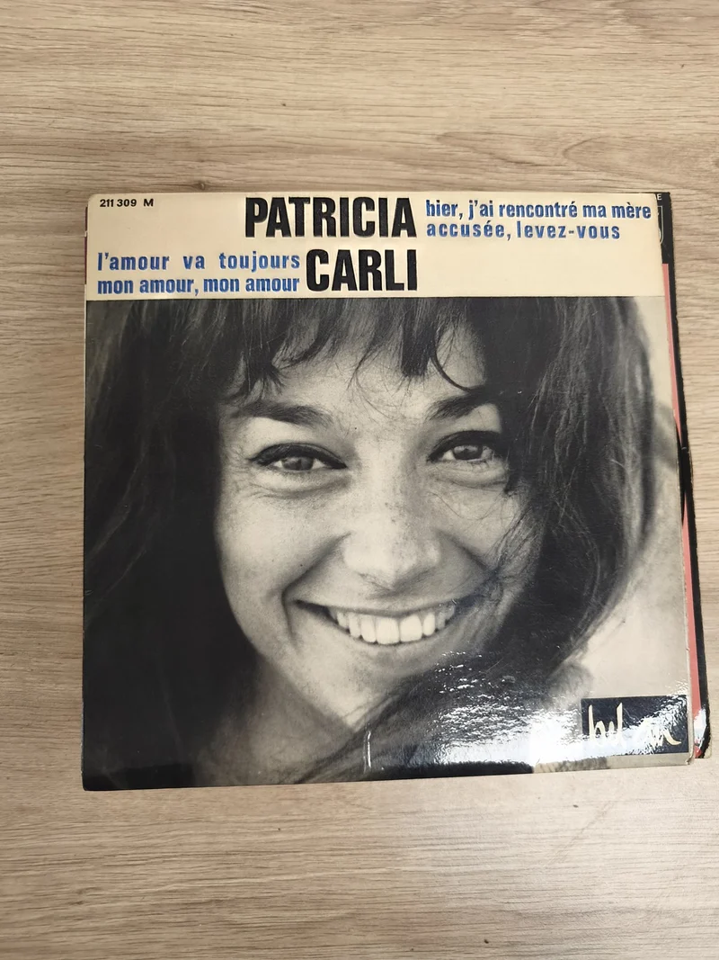Vinyle 45 tours Patricia Carli ? l'amour va toujours, mon amour, mon amour