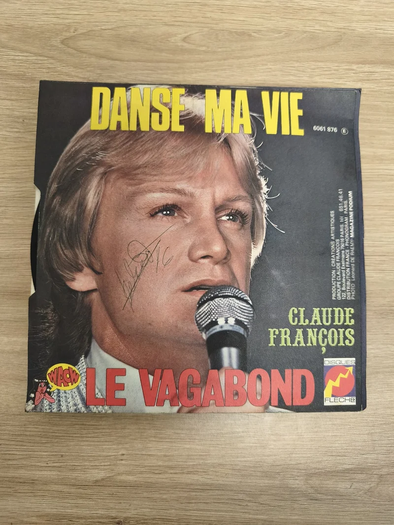 Vinyle 45 tours Claude François Danse Ma Vie Le Vagabond pochette signée