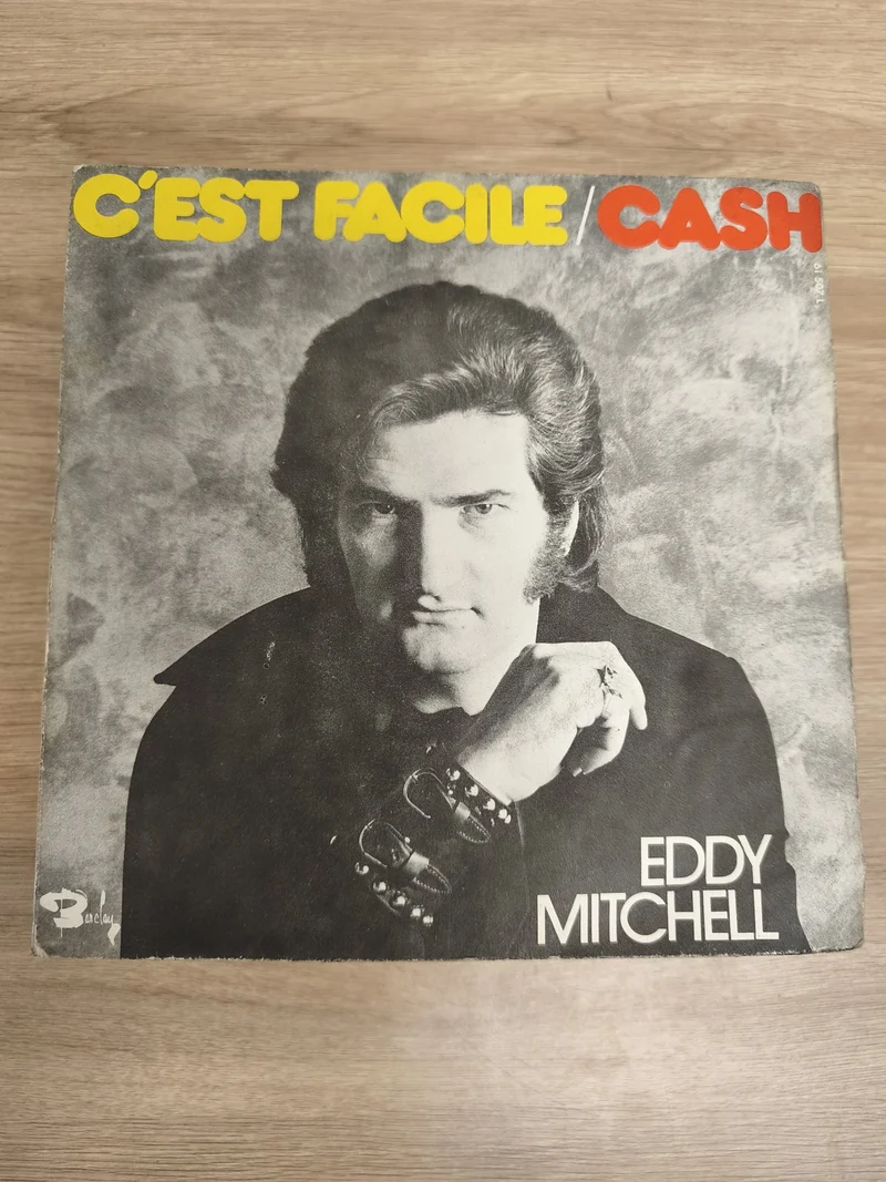 Vinyle 45 tours Eddy Mitchell C'est Facile / Cash pochette noire et grise Barcla
