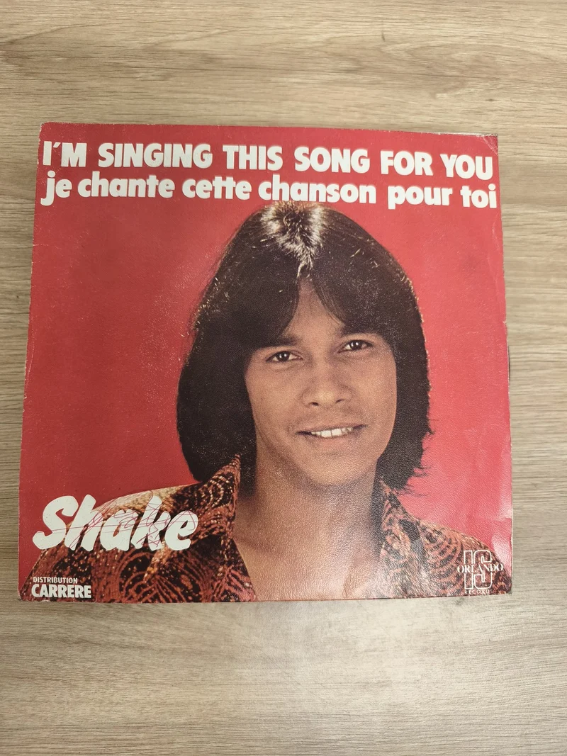 Vinyle 45T Shake ? I'm Singing This Song For You / Je chante cette chanson pour
