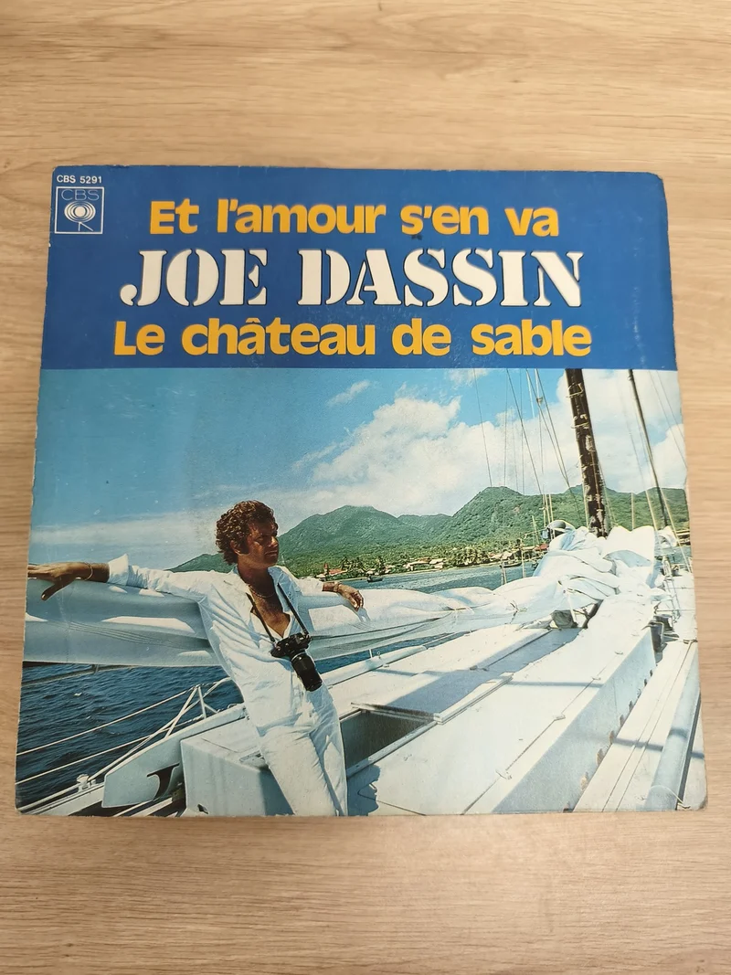 Vinyle 45T Joe Dassin Et l'amour s'en va / Le château de sable CBS 5291 pochette