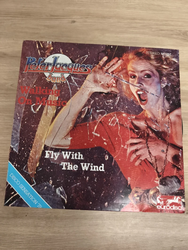 Vinyle 45 tours Peter Jacques Band Walking On Music Fly With The Wind eurodisc