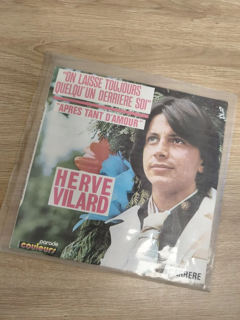 Vinyle 45T Hervé Vilard On Laisse Toujours Quelqu?un Derrière Soi Apres Tant D?A